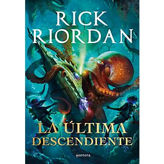 La Última Descendiente - Rick Riordan