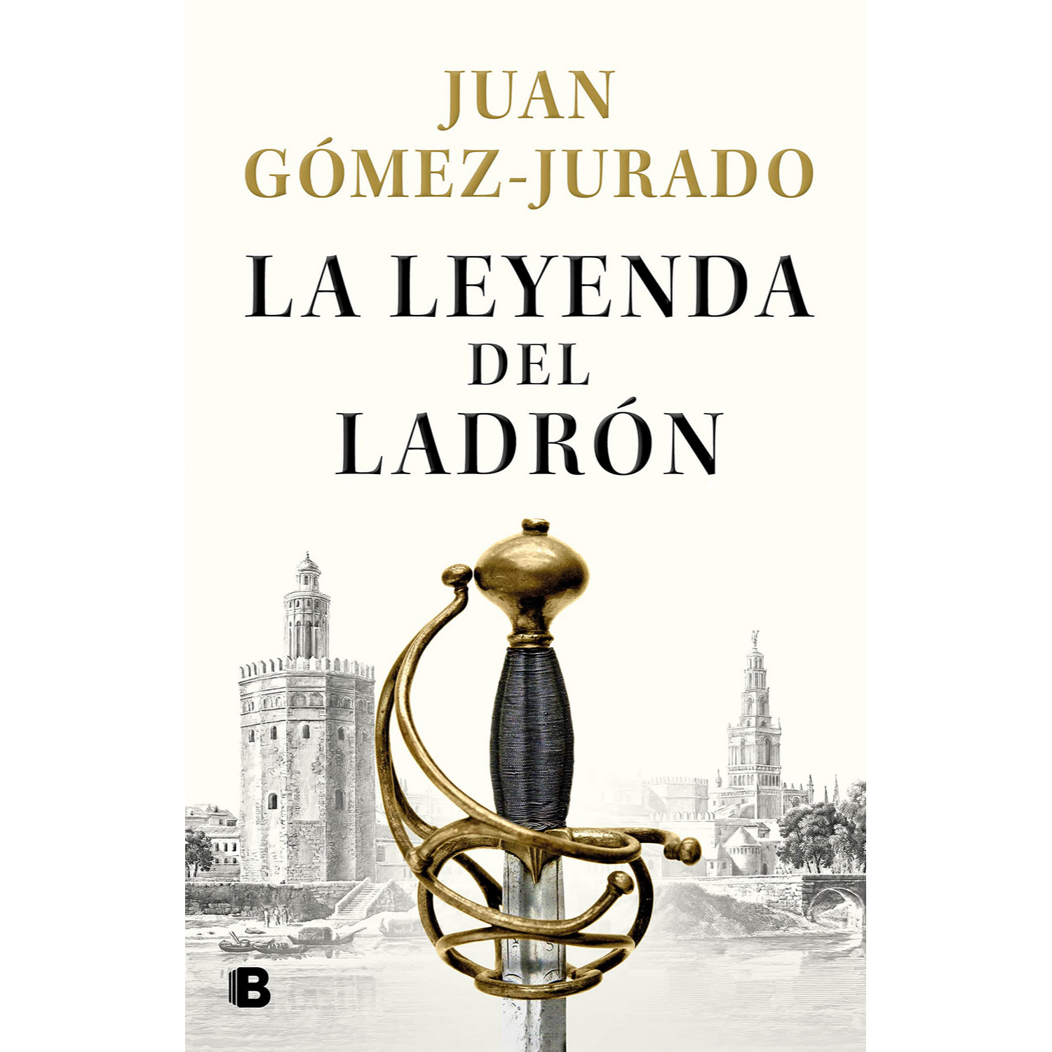 La Leyenda Del Ladrón - Juan Gómez Jurado