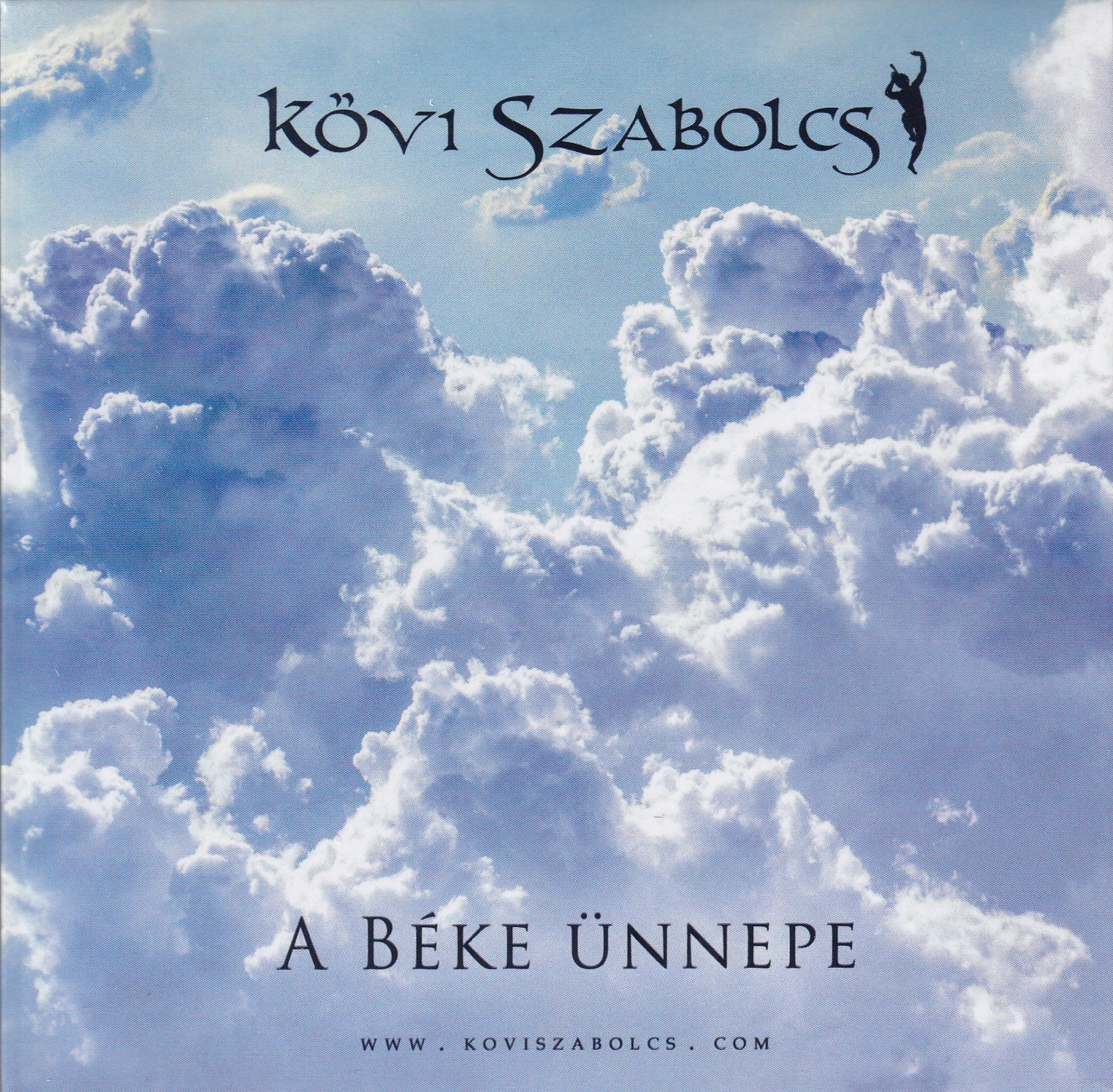 Kövi Szabolcs - A béke ünnepe (CD)
