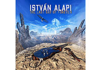Alapi István - The Last Day Of Forever (CD)