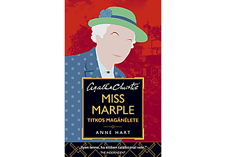 Anne Hart - Miss Marple titkos magánélete