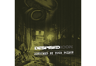 Despised Icon - Consumed By Your Poison (Re-issue + Bonus 2022) [CD]