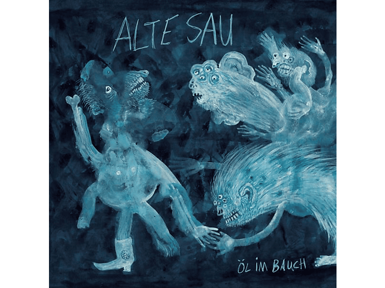 Alte Sau - Oel Im Bauch  - (Vinyl)