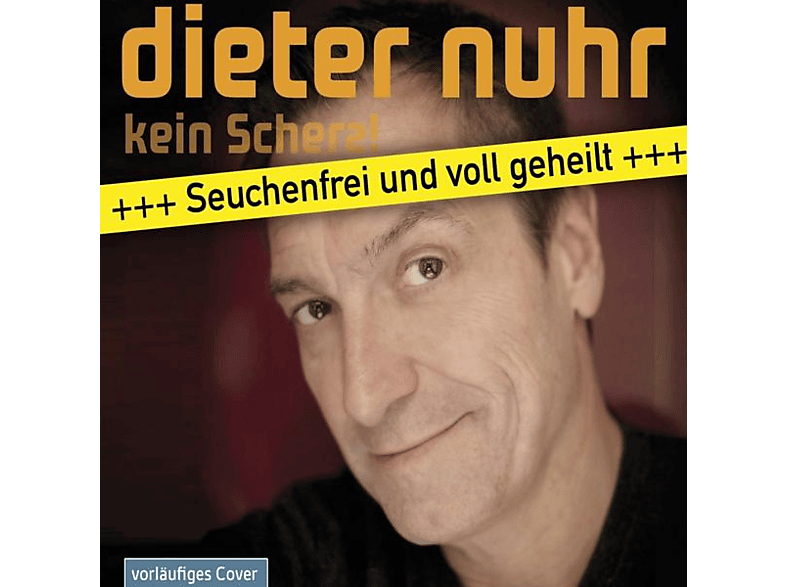 Dieter Nuhr Dieter Nuhr Kein Scherz Seuchenfrei und voll geheilt (CD) Comedy kaufen SATURN