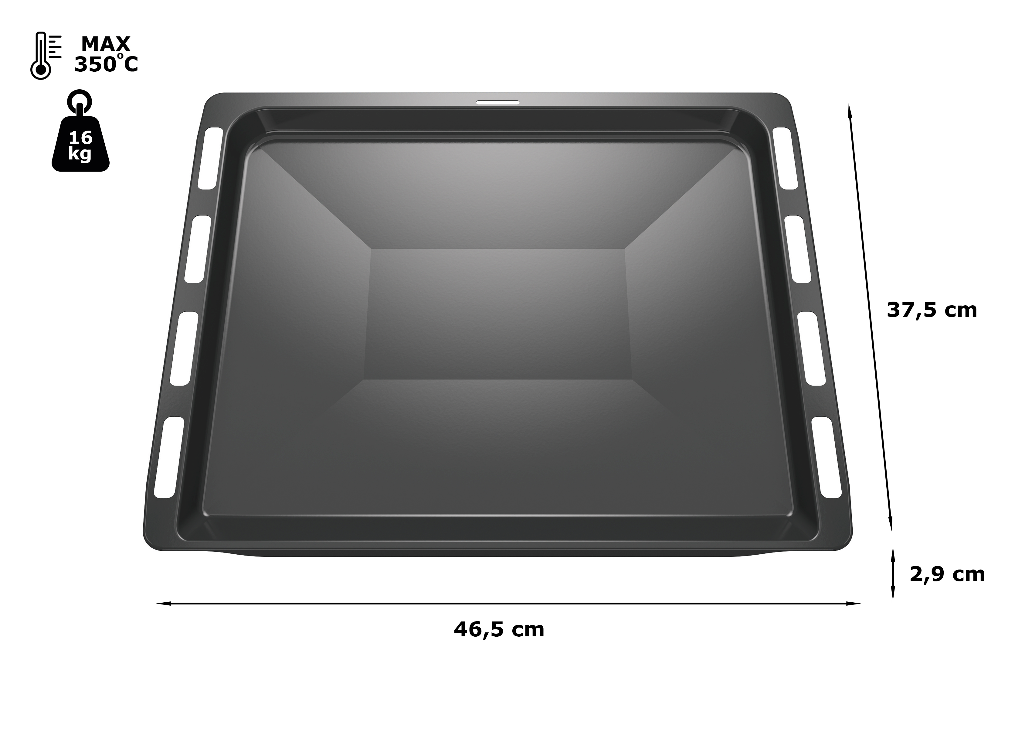 Ein schwarzes Backblech mit beschrifteten Abmessungen. Maximale Temperatur 350°C und 16 kg Gewicht.