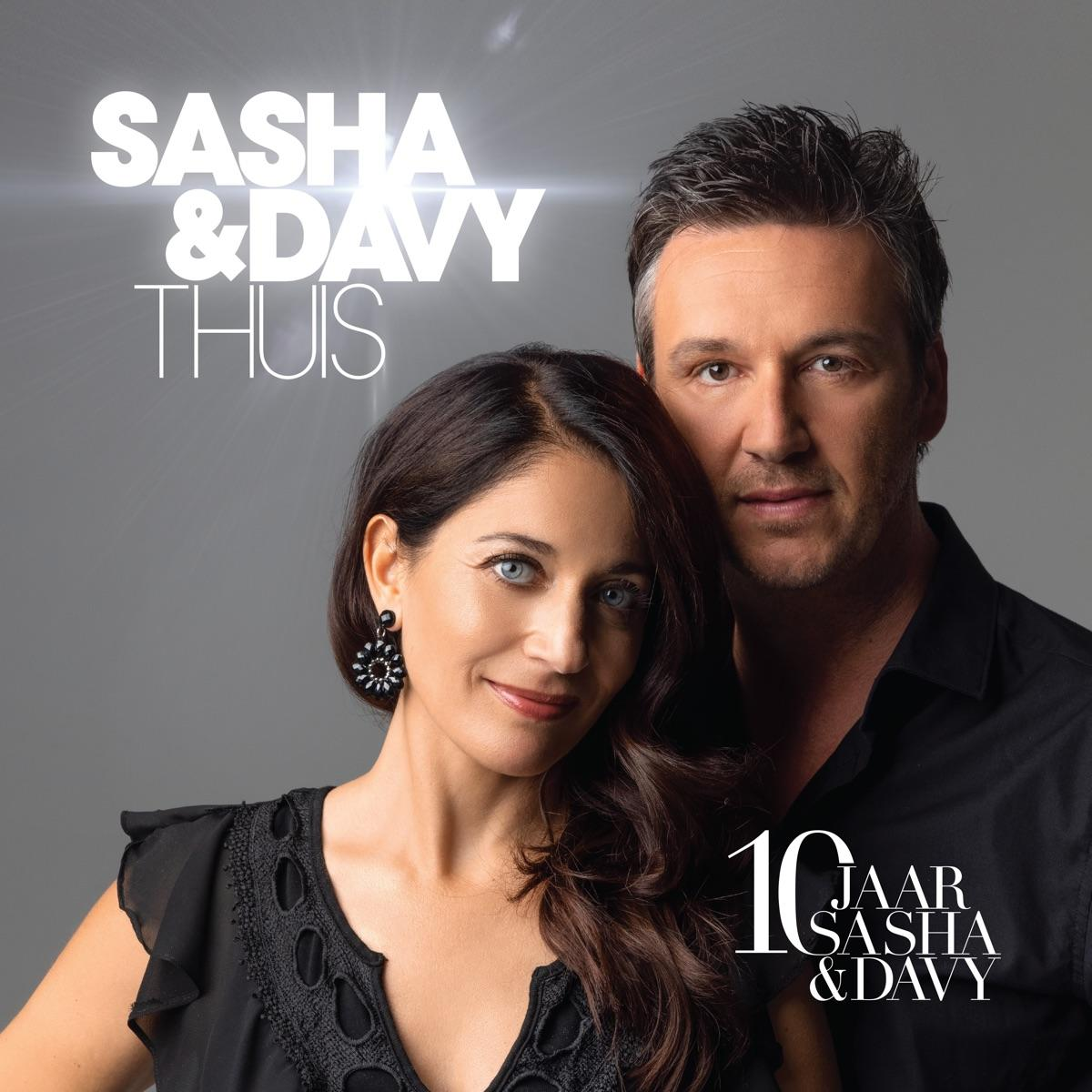 Sasha & Davy - Thuis / 10 jaar S&D - CD