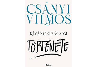 Csányi Vilmos - Kíváncsiságom története