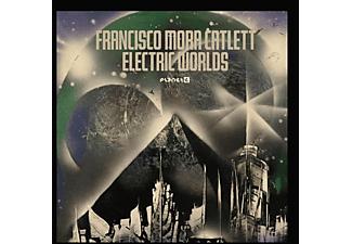 Francisco Mora Catlett - Electric Worlds  - (Vinyl)