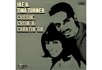 Ike & Tina Turner - Cussin,Cryin & Carryin On [Vinyl]