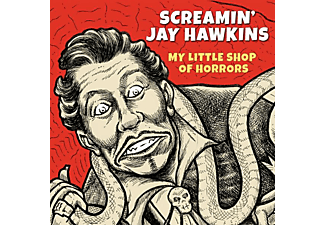 Screamin´ Jay Hawkin - My Little Shop Of Horrors  - (CD)