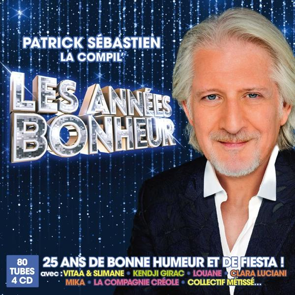 Albumhoes. Patrick Sébastien, titel 'Les Années Bonheur', met portret en tekst over de compilatie.