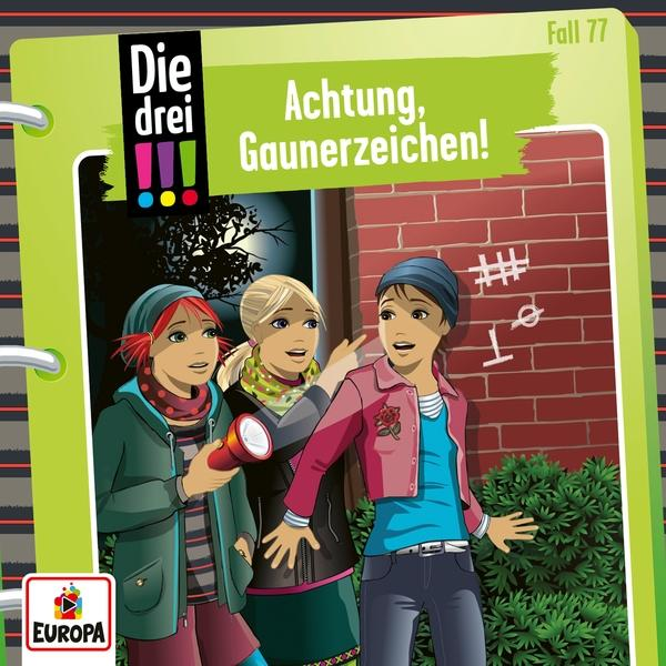 (CD) Gaunerzeichen! 77: Achtung, Folge Drei - ??? Die -