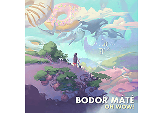 Bodor Máté - Oh Wow! (Digipak) (CD)