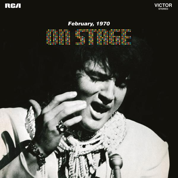 Album borító. Elvis Presley énekel. A borítón a szöveg: 'On Stage, February, 1970'.
