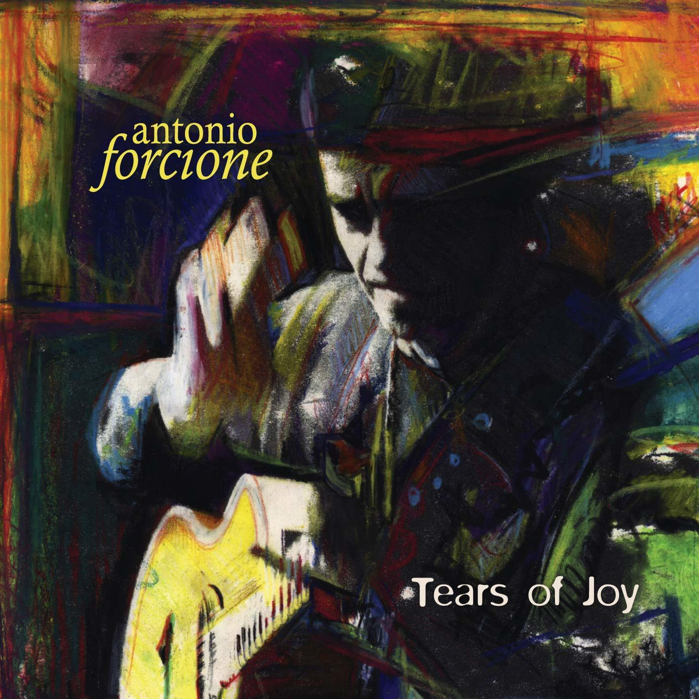Antonio Forcione - Tears Of Joy - (Vinyl)