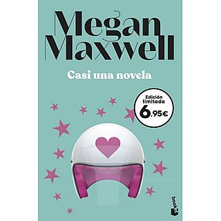 Casi Una Novela - Megan Maxwell
