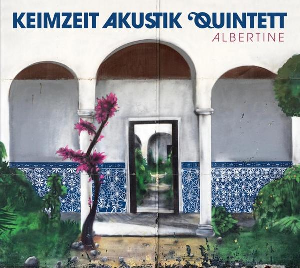 Keimzeit Akustik Quintett - ALBERTINE  - (CD)