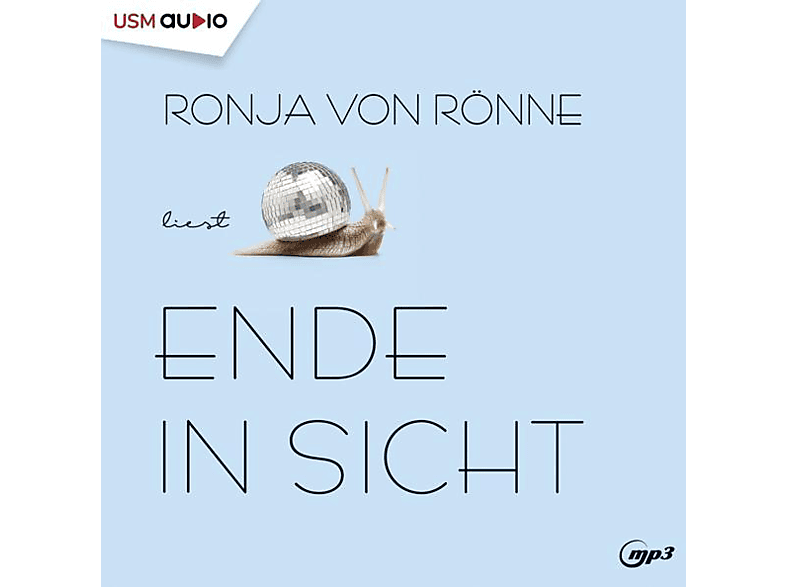 Ronja Von Rönne Ronja Von Rönne | Ende In Sicht - (MP3-CD) Belletristik ...