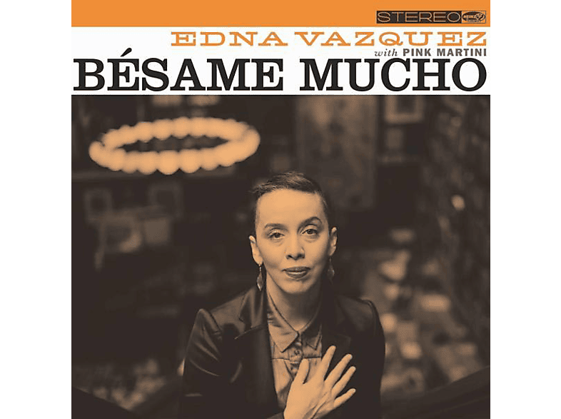 PINK MARTINI FEAT. EDNA VAZQUEZ Besame Mucho Feat. Edna Vazquez (CD