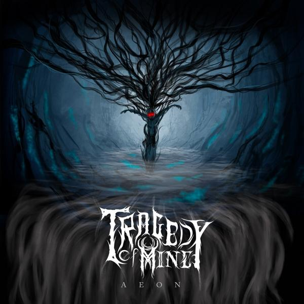 Tragedy Of Mine - Aeon  - (CD)