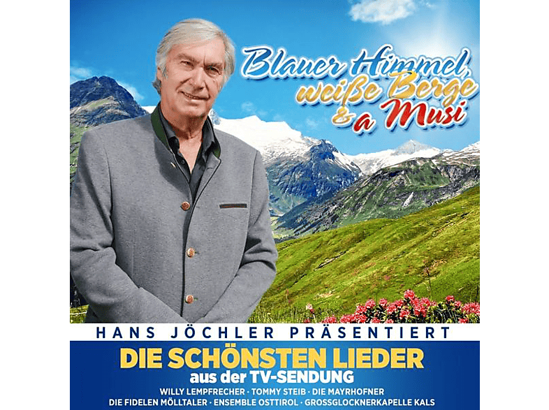 Beförderungsnachrichten VARIOUS - Blauer Himmel,weiße Berge Musi-Die - (CD) And a schönste