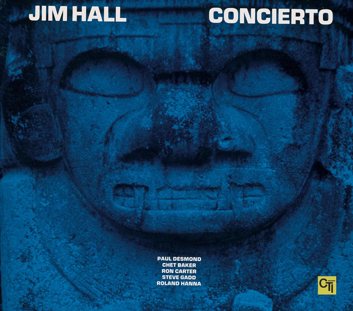 Album borító. Kék árnyalat. Egy kőarc a 'Jim Hall Concierto' szavakkal. Nevek és egy logó alul.