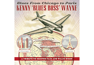Kenny Blue Boss Wayne - Blues From Chicago To Paris  - (CD)