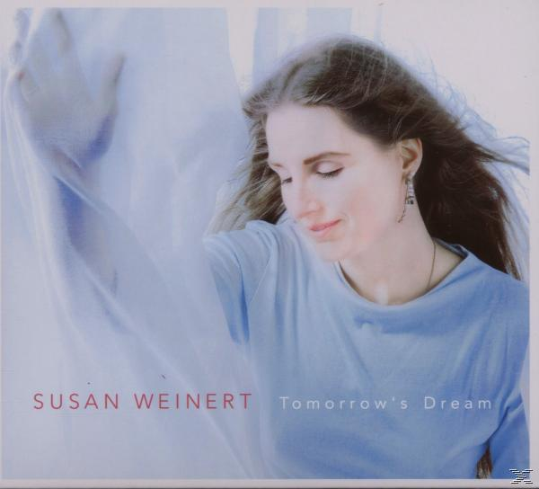 Susan Weinert - Tomorrow's Dream  - (CD)