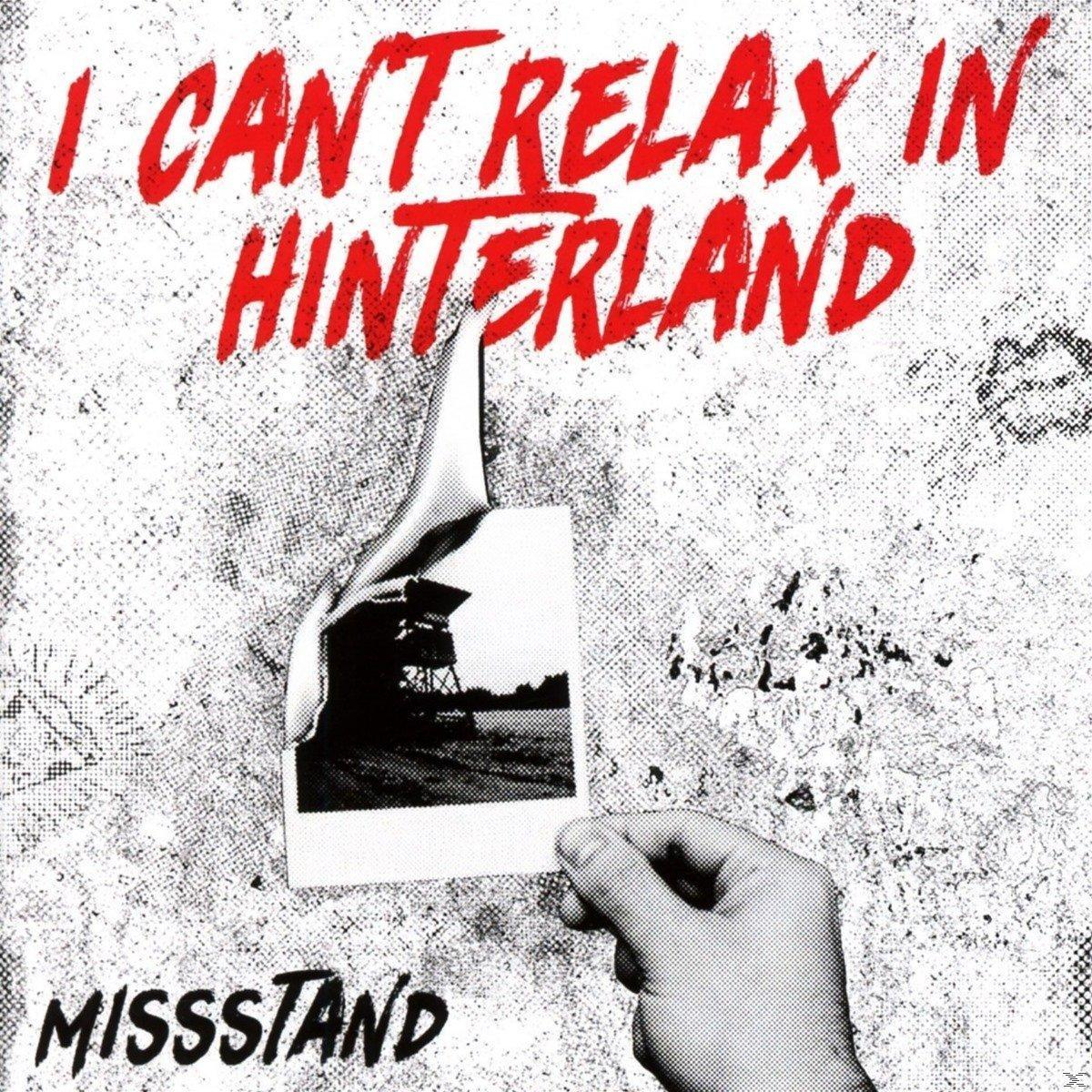 Missstand - I Can't Relax In Hinterland  - (CD)
