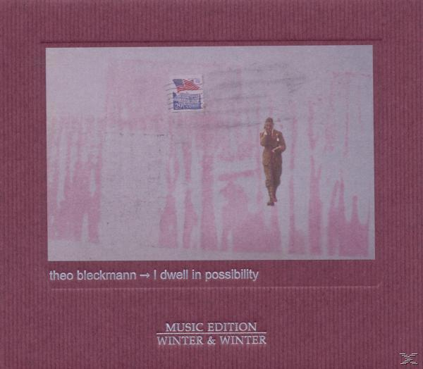Theo Bleckmann - I Dwell In Possibility  - (CD)