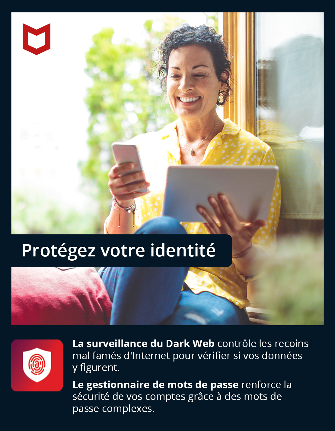 Femme tenant téléphone et tablette, souriante. Texte : Protégez votre identité. Logo rouge et blanc.