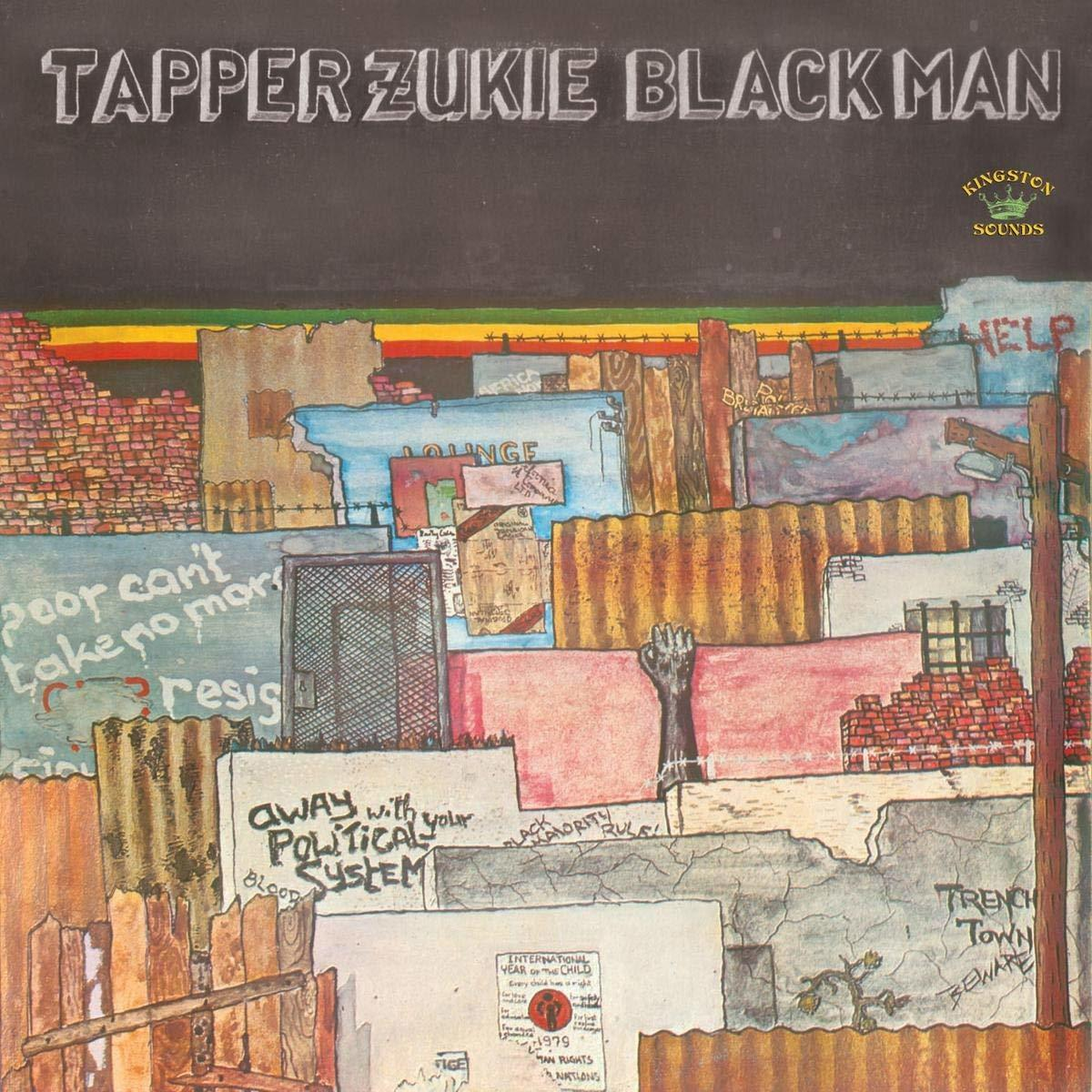 Albumcover mit Graffiti-Kunst. Enthält Text 'Tapper Zukie Black Man' und farbenfrohe Tafeln.