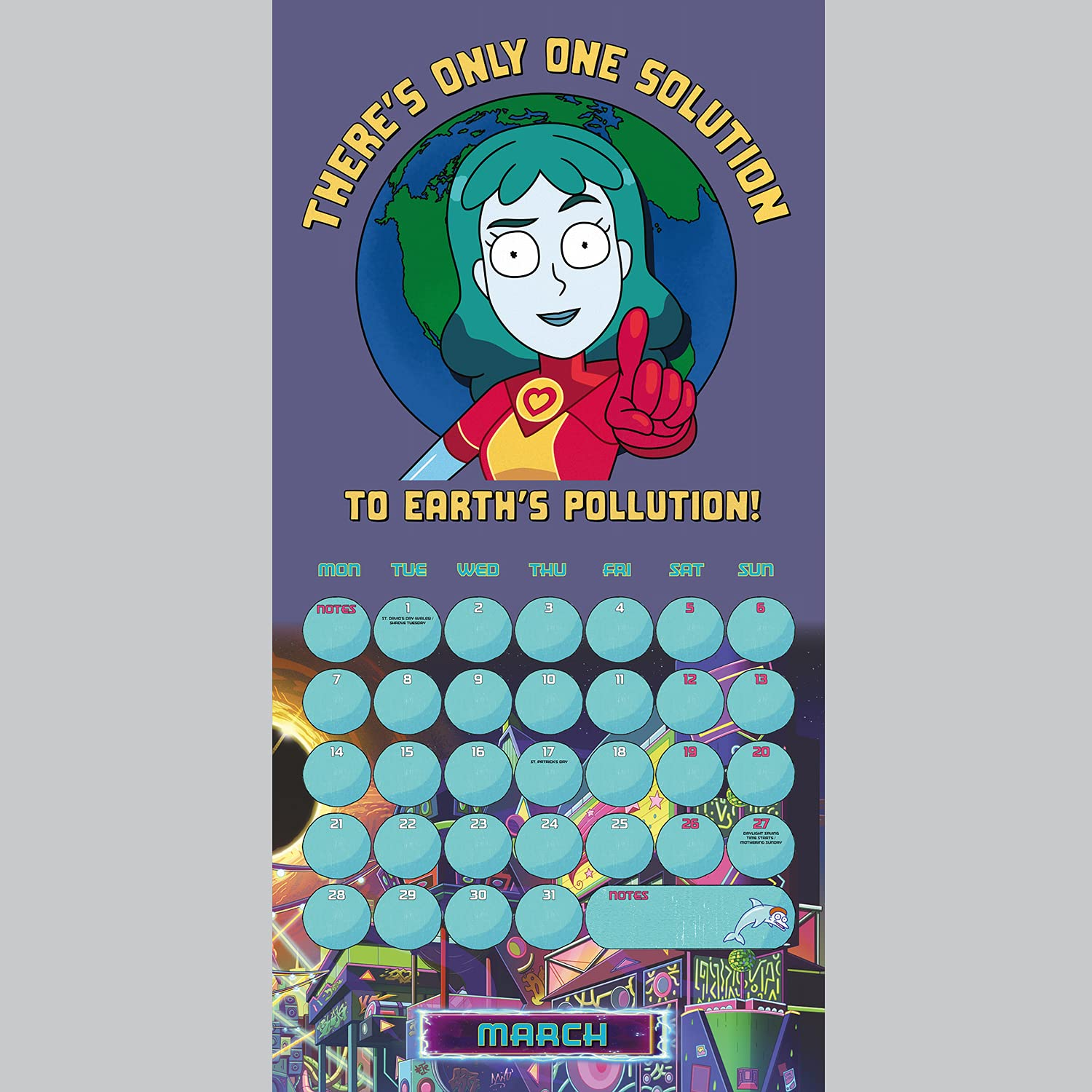 Calendario de dibujos animados con personaje de la Tierra y el texto: 'There's Only One Solution To Earth's Pollution!'