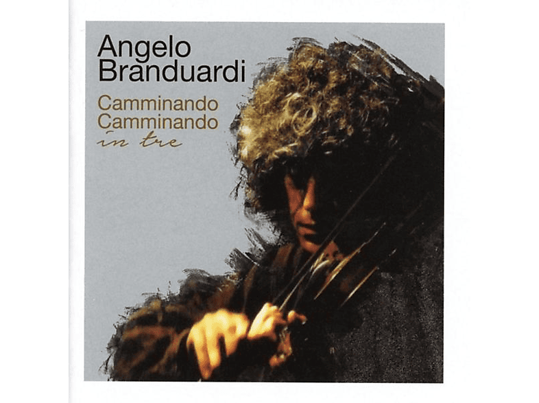 Angelo Branduardi - Camminando Camminando In Tre  - (CD)
