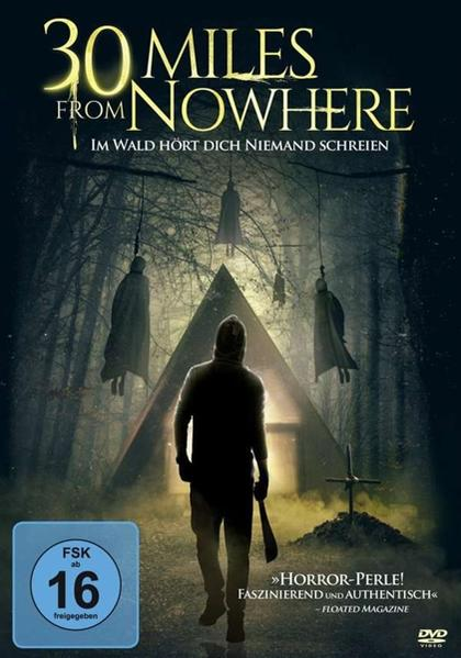 DVD-Hülle: '30 Miles from Nowhere', zeigt einen Mann im Wald mit hängenden Figuren.