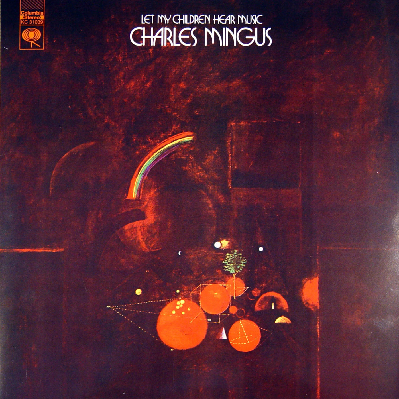 Charles Mingus album borítója. Sötétvörös háttérrel, szivárvánnyal, geometrikus formákkal és az album címével.