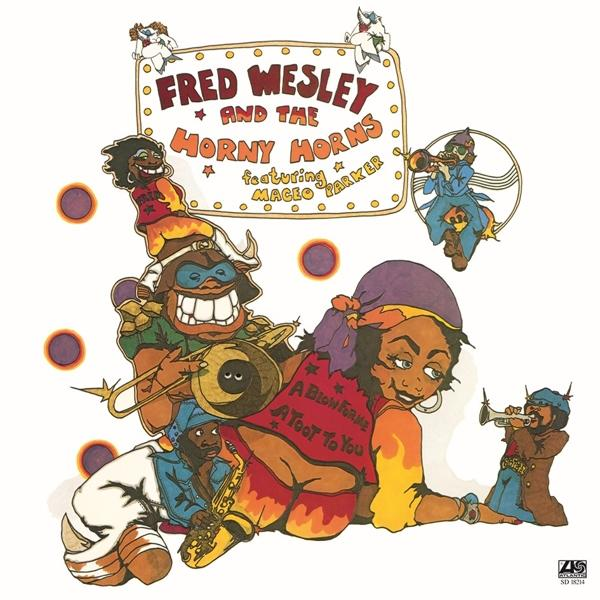 Album borítója rajzolt zenészekkel és szöveggel: Fred Wesley and the Horny Horns.