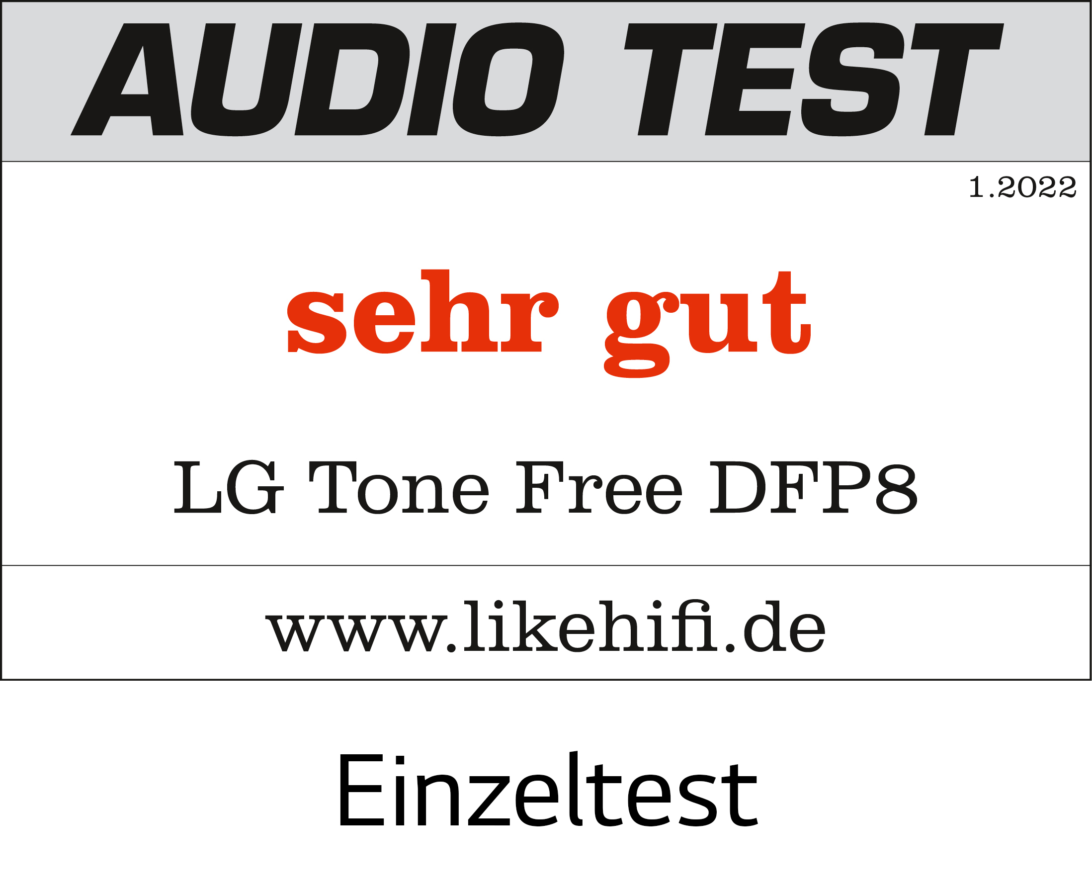 Das Bild ist ein Zeitschriften-Cover mit den Worten 'AUDIO TEST' und 'sehr gut'. Es bewirbt das LG Tone Free DFP8.
