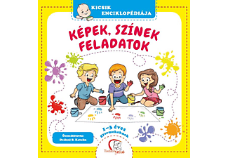 Deákné B. Katalin - Kicsik enciklopédiája - Képek, színek, feladatok