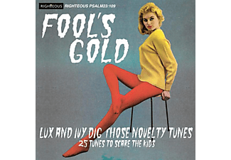 VARIOUS - Fool's Gold: Lux And Ivy Dig Those Novelty Tunes  - (CD)