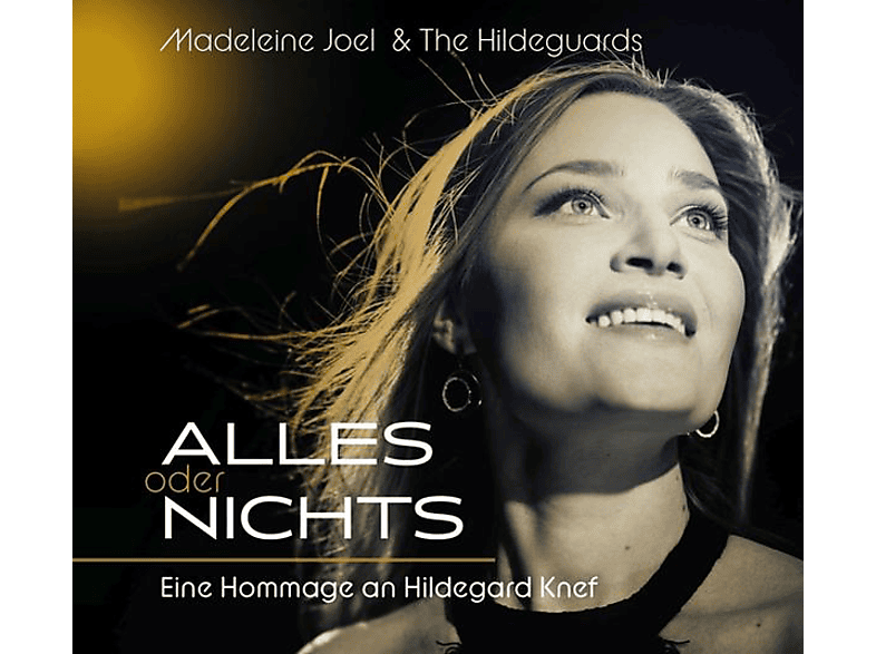 Madeleine & The Hildeguards Joel - Alles Oder Nichts: Eine Hommage An Hildegard Knef - (CD)