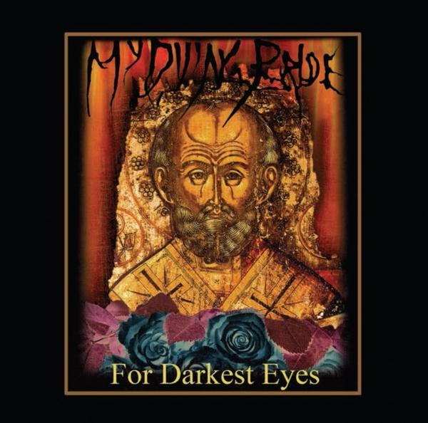 My Dying Bride - For Darkest Eyes - CD