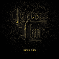 Cypress Hill - Back In Black [CD]