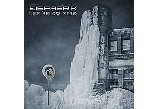 Eisfabrik - Life Below Zero (CD)