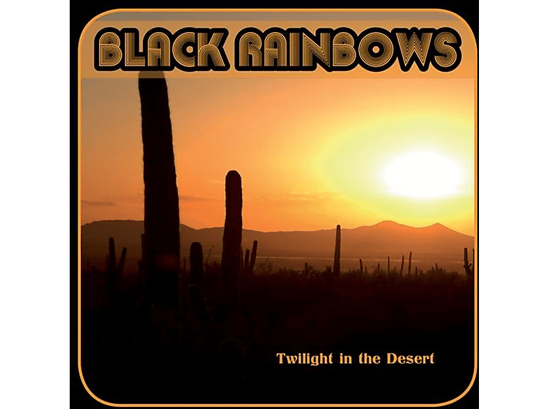 Black Rainbows - Twilight In The Desert  - (Vinyl)