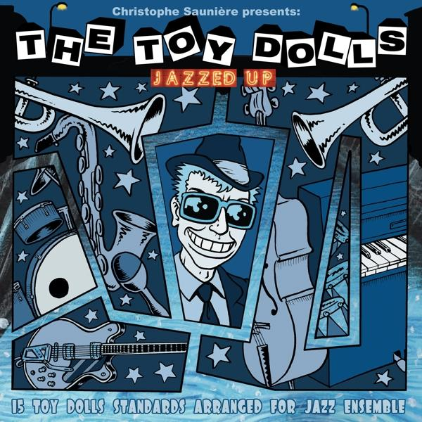 Pochette d'album pour The Toy Dolls, avec un dessin animé d'un musicien dans un cadre bleu et blanc.