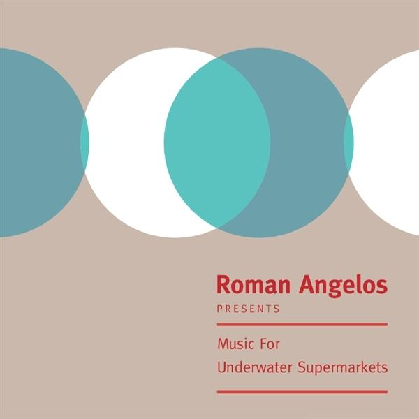 Roman Supermarkets For - Angelos - Underwater Music (Vinyl)