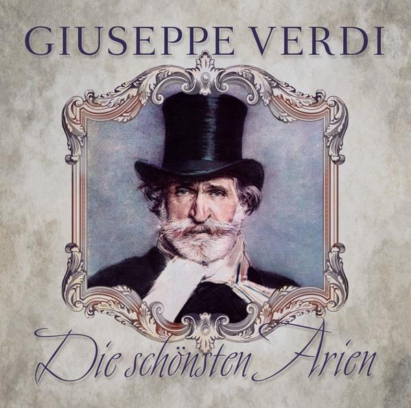 Giuseppe Verdi - Die Schönsten Arien  - (CD)