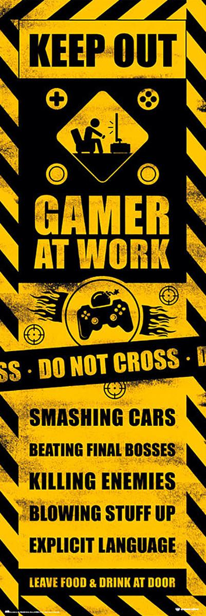 GRUPO ERIK EDITORES Gamer Türposter Work At Poster Keep Gamer Out