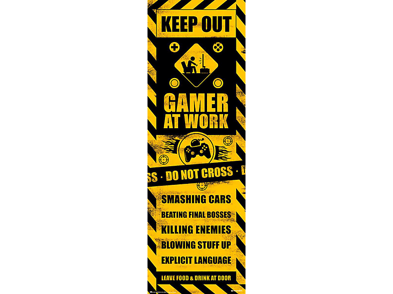 GRUPO ERIK EDITORES Keep Out Work At Gamer Türposter Poster Gamer